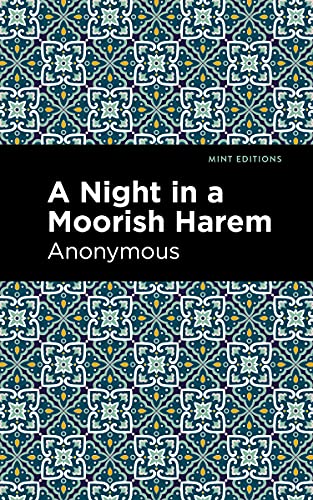 A Night in a Moorish Harem (Mint Editions (Reading Pleasure)) von Mint Editions
